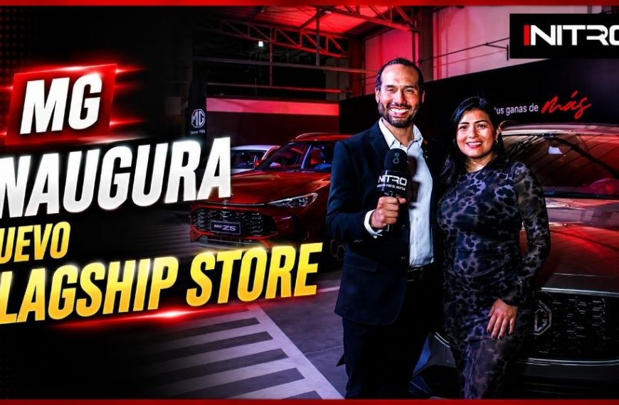MG inaugura su nuevo Flagship Store: Nitro te cuenta todos los detalles